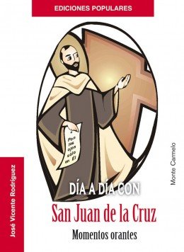 Día a día con San Juan de la Cruz, de Vicente Rodríguez, José | portada del libro