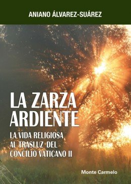 La zarza ardiente, de Álvarez Suárez, Aniano | portada del libro