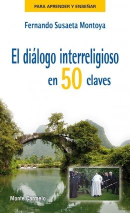 El diálogo interreligioso en 50 claves, de Fernando Susaeta Montoya | portada del libro