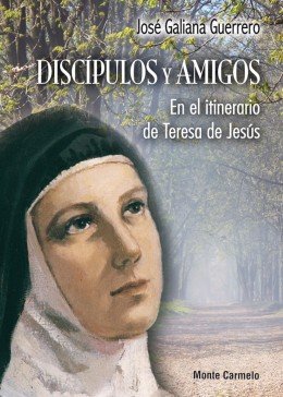 Discípulos y amigos, de Galiana Guerrero, Jose | portada del libro