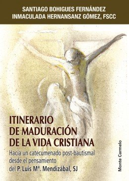 Itinerario de maduración de la vida cristiana, de Bohigues Fernández, Santiago | portada del libro