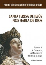 Santa Teresa de Jesús nos habla de Dios, de Donoso Brant, Pedro Sergio Antonio | portada del libro
