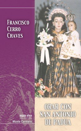 Orar con San Antonio de Padua, de Cerro Chaves | portada del libro