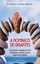 A hombros de gigantes, de Cantalamessa, Raniero | portada del libro