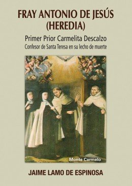 Fray Antonio de Jesús (Heredia), de Lamo de Espinosa, Jaime | portada del libro