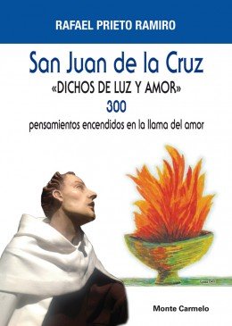 San Juan de la Cruz - "Dichos de Luz y Amor", de Prieto Ramiro | portada del libro