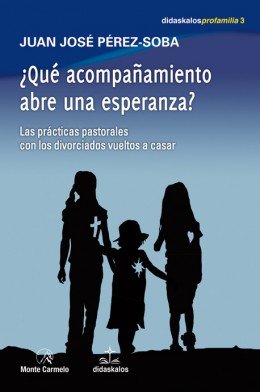 ¿Qué acompañamiento abre una esperanza?, de Pérez Soba, Juan José | portada del libro