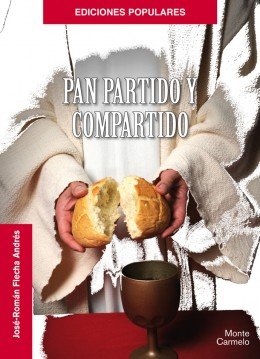 Pan partido y compartido, de Flecha Andrés, José-Román | portada del libro
