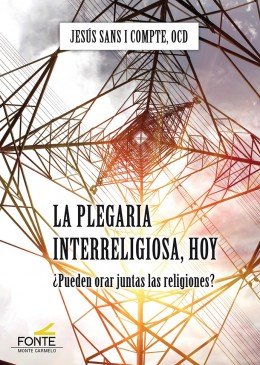 La Plegaria Interrekigiosa, Hoy, de Sans I Compte, Jesús | portada del libro