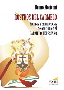Rostros del Carmelo, de Moriconi, Bruno | portada del libro
