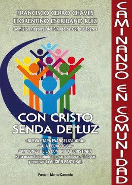 Con Cristo senda de luz, de Cerro Chaves, Francisco | portada del libro