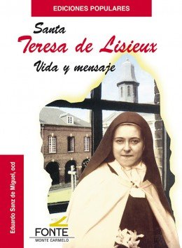 Santa Teresa de Lisieux, de Sanz de Miguel, Eduardo | portada del libro