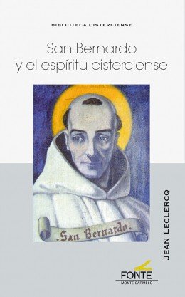 San Bernardo y el espíritu cisterciense, de Leclercq, Jean | portada del libro