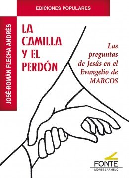 La camilla y el perdón, de Flecha Andrés, José Román | portada del libro