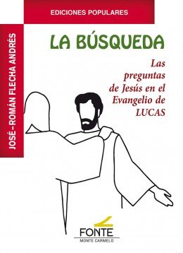 La Búsqueda, de Flecha Andrés, José Román | portada del libro