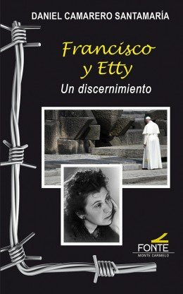 Francisco y Etty, de Camarero Santamaría, Daniel | portada del libro