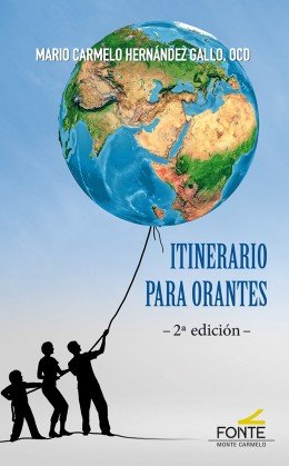 Itinerario para orantes, de Hernández Gallo, Mario Carmelo | portada del libro