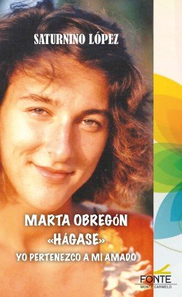 Marta Obregón "Hágase", de López Santidrián, Saturnino | portada del libro