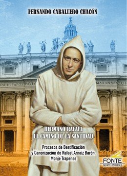 Hermano Rafael El camino de la santidad, de Caballero Chacón, Fernando | portada del libro