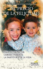 El precio de la felicidad, de Salgado Gómez, Moisés | portada del libro