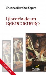 Historia de un reencuentro, de Martínez Segura, Cristina | portada del libro