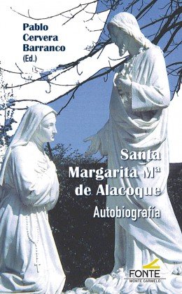 Santa Margarita Mª de Alacoque, de de Alacoque, Santa Margarita Mª | portada del libro