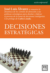 Decisiones estratégicas, de Álvarez, José Luis | portada del libro