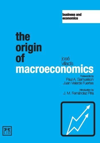 The origin of macroeconomics, de Villacís, José | portada del libro