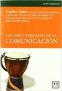 Las once verdades de la comunicación, de Salas, Carlos | portada del libro
