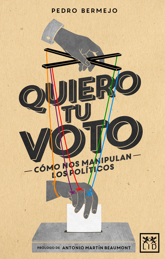 Quiero tu voto, de Bermejo Velasco, Pedro | portada del libro