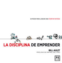 La disciplina del emprender, de Aulet, Bill | portada del libro