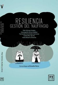 Resiliencia Gestión del naufragio, de Gómez-Acebo Avedillo, Pilar | portada del libro