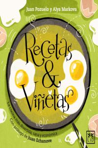 Recetas & Viñetas, de Pozuelo Talavera, Juan | portada del libro