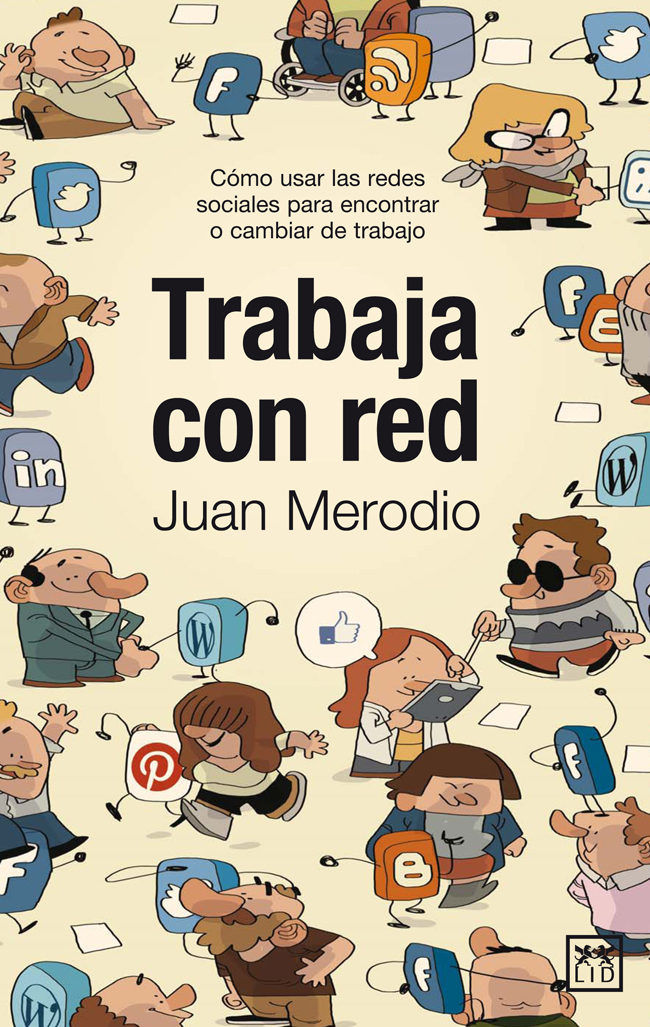 Trabaja con red, de Merodio Yañez, Juan | portada del libro