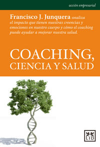Coaching, Ciencia y Salud, de Junquera Yebes, Francisco J. | portada del libro