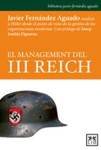 MANAGEMENT DEL III REICH, EL, de Javier Fernández | portada del libro