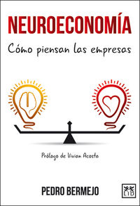 Neuroeconomía, de Bermejo Velasco, Pedro | portada del libro