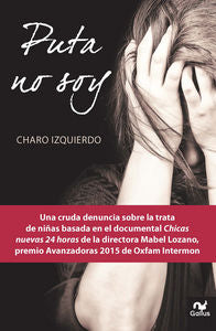 Puta no soy, de Izquierdo Martínez, Charo | portada del libro