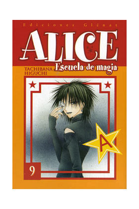Alice Escuela de magia 9, de Higuchi, Tachibana | portada del libro