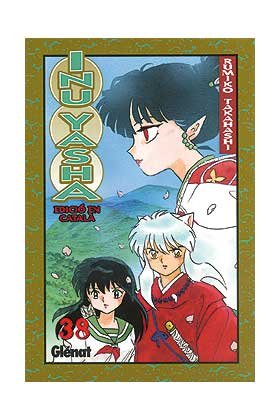 Inu-yasha 38, de Takahashi, Rumiko | portada del libro