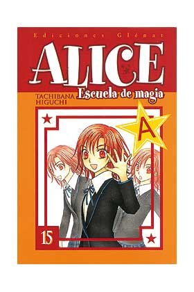 Alice Escuela de magia 15, de Higuchi, Tachibana | portada del libro