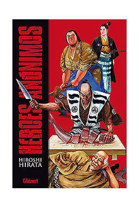 Heroes anónimos, de HIRATA, HIROSHI | portada del libro