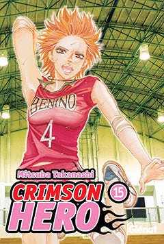 Crimson hero 15, de TAKANASHI, MITSUBA | portada del libro