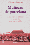 Muñecas de porcelana, de CASTELLO | portada del libro