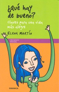 ¿Qué hay de bueno?, de MARTIN | portada del libro