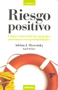 Riesgo positivo, de SLYWOTZKY | portada del libro