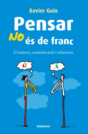 PENSAR NO ES DE FRANC ***, de GUIX, XAVIER | portada del libro