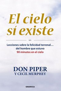 El cielo s¡ existe, de DON PIPER | portada del libro