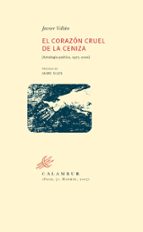 El corazón cruel de la ceniza, de Javier Villán | portada del libro