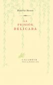 La prisión delicada, de Russo, Beatriz | portada del libro